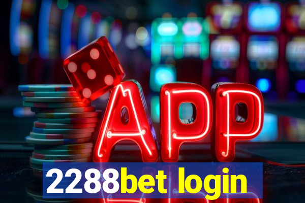 2288bet login